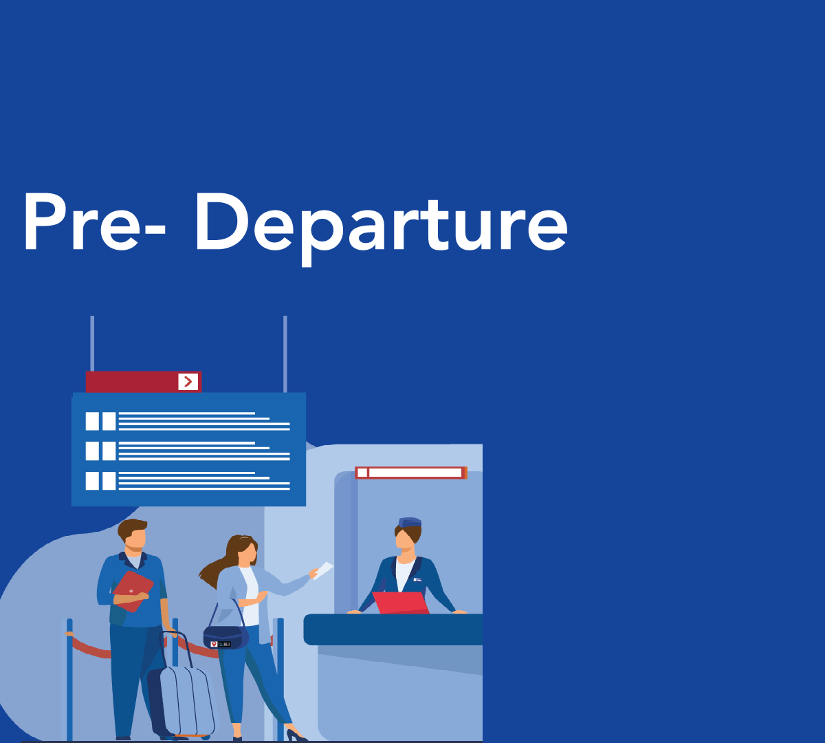 PRE-DEPARTURE